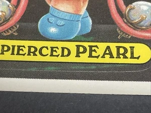1986 Garbage Pail Kids 6th Series 226a Pierced Pearl - Green Slime ERROR - Bild 1 von 3