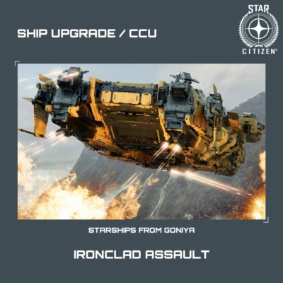 DRAKE INTERPLANETARY STAR CITIZEN - DRAKE IRONCLAD ASSAULT UPGRADE - (CCU)