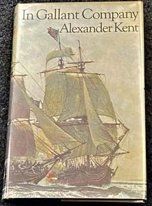 Alexander Kent / IN GALLANT COMPANY 1st Edition 1977 - Picture 1 of 1