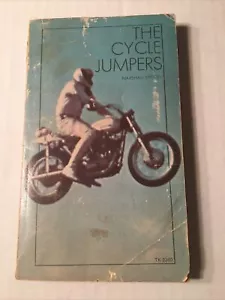 1974 Cycle Jumpers Book Evel Knievel Gary Wells More Motorcycle Daredevils 174pg - Picture 1 of 12