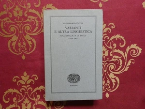 gianfranco contini varianti e altra linguistica saggi 1938-1968 einaudi 1970 - Foto 1 di 8