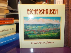 Echershausen in den 50er Jahren - Henze Reuschel / Häuser Straßen Gebäude - Bild 1 von 1