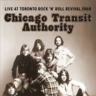 Chicago Tranist Auth - Live At Toronto Rock 'N' Roll Revival, 1969 [Nouveau CD]