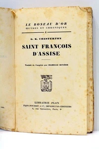 Le roseau d'or Oeuvres et chroniques Saint François d'assise Paris 1925 - Bild 1 von 5