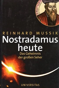 NOSTRADAMUS HEUTE - Das Geheimnis der großen Seher - Reinhard Mussik BUCH - Picture 1 of 1
