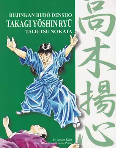 Bujinkan Budo Densho Book 7 Takagi Yoshin Ryu by Carsten Kuhn - Picture 1 of 5
