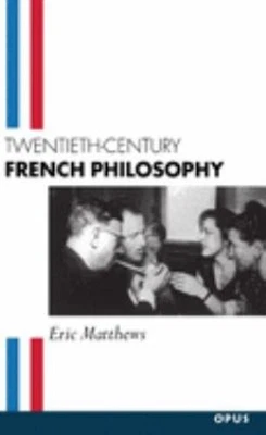 Twentieth-Century French Philosophy Paperback Eric Matthews - Image 1 of 2
