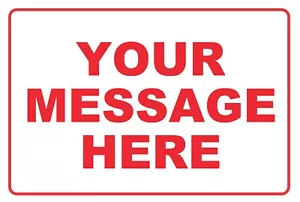 New Personalized Aluminum Metal Sign Customized With Custom Text 8" x 12" Size - Picture 1 of 15