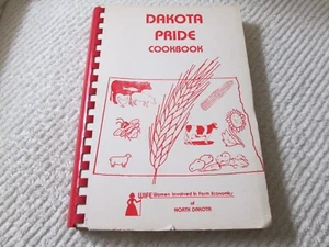 1986 Dakota Pride Cookbook Women in Farm Economics North Dakota Spiral Bound - Imagen 1 de 6