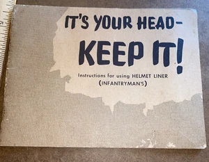 Infantryman Its Your Head Keep It M-1 Helmet Liner Instructions Vietnam Ephemera - Picture 1 of 2