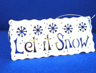 Vintage Christmas Ornament "Let it Snow" Silver Mirrored Open Stamped Cut Out
