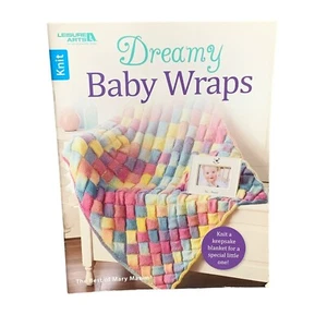 Dreamy Baby Wraps Knitting Book by Leisure Arts - Picture 1 of 2