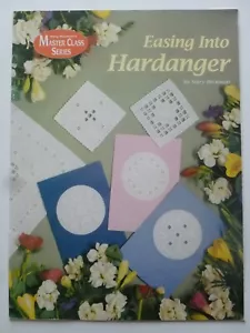 Easing Into HARDANGER by Mary Hickmott - Embroidery patterns & techniques - Picture 1 of 9
