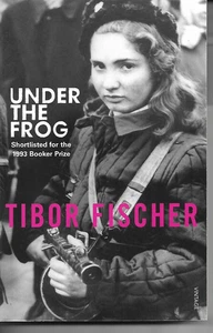Under The Frog by Tibor Fischer (Paperback, 2002) - Imagen 1 de 1