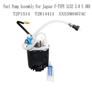 Auto Parts Fuel Pump T2P1514 EX539H407AC Fits for Jaguar F-TYPE X152 3.0 S AWD - Picture 1 of 3