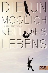 Die Unmöglichkeit des Lebens: Roman - Bild 1 von 1