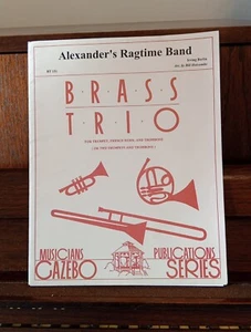 Alexander's Ragtime Band For Brass Trio *NEW* Musicians Publications - Picture 1 of 3