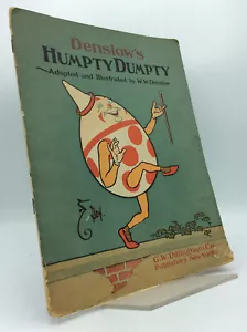 DENSLOW'S HUMPTY DUMPTY by W.W. Denslow - 1903 1st ed, Wizard of Oz illustrator - Imagen 1 de 4