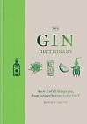 The Gin Dictionary by David T Smith (Hardcover 2018)