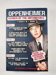 Oppenheimer : Echoes of the Unthinkable by Julian R. Stonebridge (2023, TPB) - Picture 1 of 3