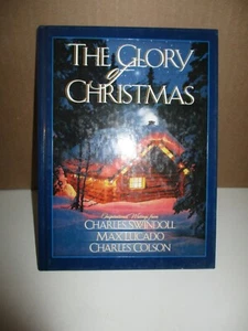 Glory of Christmas by Charles R. Swindoll, Charles Colson and Max Lucado (1996 - Picture 1 of 6