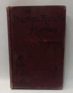 The Beginner's American History 1902 D H Montgomery / Illustrated / Ginn & Co - Picture 1 of 8