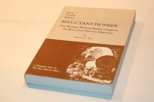MARY VOWELL ADAMS: RELUCTANT PIONEER By Beatrice L. Bliss *Excellent Condition* - Picture 1 of 2