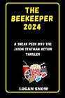 Beekeeper 2024: A Sneak Peek into the Jason Statham Action Thriller by Logan Sno