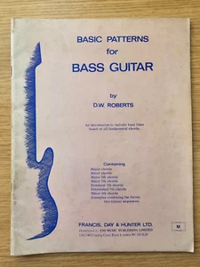 BASIC PATTERNS FOR BASS GUITAR - D ROBERTS - BASS GUITAR TUTOR - FREEPOST - Picture 1 of 8