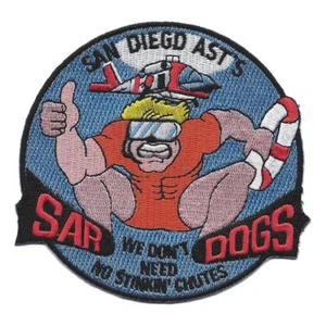 USCG COAST GUARD SAN DIEGO AST'S SAR HUNDE WE DONNEED NO STINKIN' CHUTES AUFNÄHER - Bild 1 von 1
