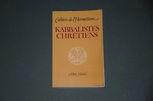 Esotérisme Kabbale Kabbalistes chrétiens 1979 Cahiers de l'hermétisme Etude - Imagen 1 de 5