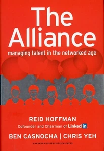 The Alliance : Managing Talent in the Networked Age (2014, Hardcover) NEW - Picture 1 of 2