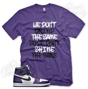GRIND DIFFERENT T Shirt for J1 Retro 1 High Purple Court Vandal White Black - Picture 1 of 3