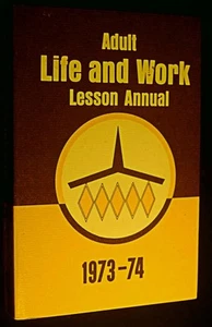 Adult Life and Work Lesson Annual 1973-74, Good Books - Picture 1 of 1