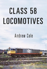 Locomotives de classe Andrew Cole 58 (livre de poche) locomotives de classe