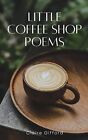Claire Gifford Little Coffee Shop Poems (Taschenbuch)