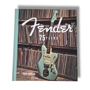 Fender Guitar 75 Years by Dave Hunter Hardcover History Book Illustrated 2013 - Picture 1 of 11