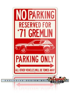 AMC Gremlin X 1971 Coupe Reserved Parking Sign 12x18 Aluminum Sign - American - Picture 1 of 1