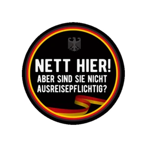 Nett hier II aber sind Sie nicht Aufkleber Sticker Auto Magnet Vinyl wetterfest - Picture 1 of 1