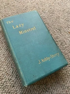 HTF 1887 The Lazy Minstrel Poetry Collection by J Ashby-Sterry 3rd Ed Rough Hewn - Picture 1 of 12