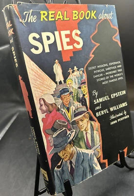 The Real Book about Spies (1953) ~ Samuel Epstein/Beryl Williams ~ HC DJ BCE - Image 1 of 2