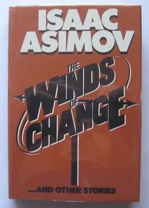 The Winds of Change & Other Stories Isaac Asimov HC Doubleday First Later (name) - Picture 1 of 1
