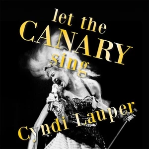 CYNDI LAUPER LET THE CANARY SING JAPAN EDITION 2025 JAPAN CD 6WT - Picture 1 of 1