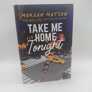 Take Me Home Tonight by Morgan Matson (2021, Hardcover) - Foto 1 di 6