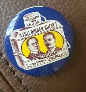 Political Button/Jugate McKinley Roosevelt "A Full Dinner Bucket" 60's Repro - Picture 1 of 4
