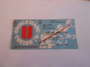 BIGLIETTO GIOCHI MONDIALI UNIVERSIA CERIMONIA APERTURA DI TORINO "70-n.003016 - Foto 1 di 1