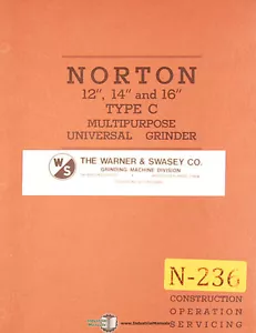 Norton 12", 14" & 16" Tipo C, Manuale Costruzione e Servizio Smerigliatrice - Foto 1 di 7
