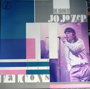 Jo Jo Zep and the Falcons - The Sound Of Jo Jo Zep And The Falcons-1983 (VG+/[NM - Picture 1 of 4