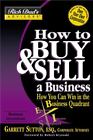 How to Buy and Sell a Business: How You Can Win in the Business Quadrant