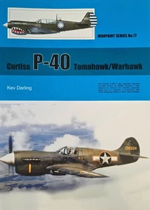 Warpaint Series No. 77 - Curtiss P-40 Tomahawk/Warhawk - Picture 1 of 1